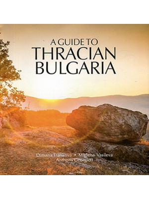 A Guide to Thracian Bulgaria