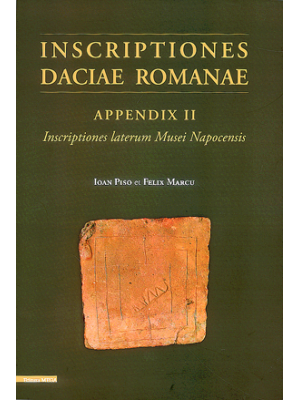 Inscriptiones Daciae Romanae. Appendix II