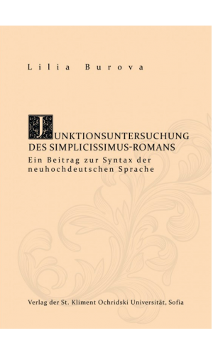 Junktionsuntersuchung des Simplicissimus-Romans. Ein Beitrag zur Syntax der neuhochdeutschen Sprache