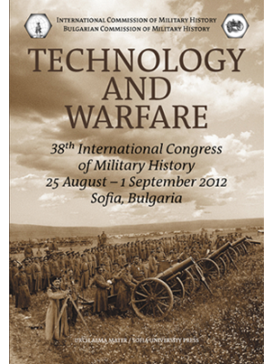 Technology and Warfare. 38th International Congress of Military History